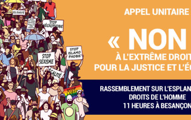 Rassemblement: Appel unitaire « Non » à l’extrême droite, pour la justice et l’égalité !