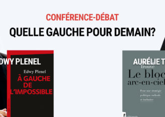 [Vidéo] – Conférence débat :  Quelle gauche pour demain?