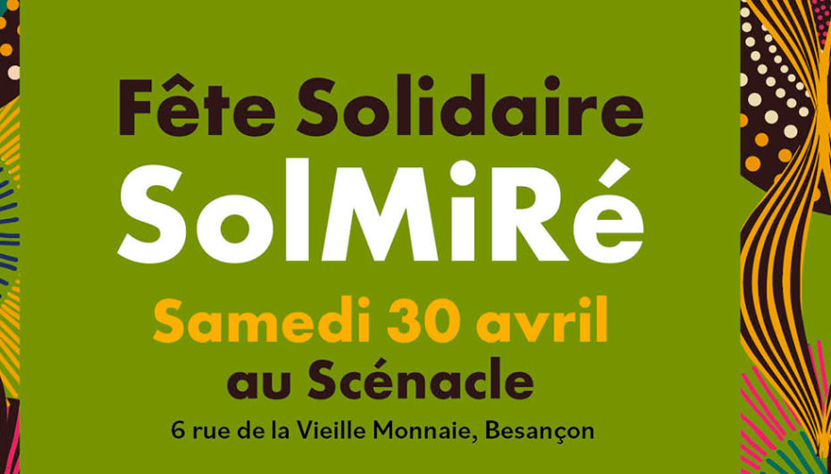 Fête Solidaire SolMiRé – samedi 30 avril
