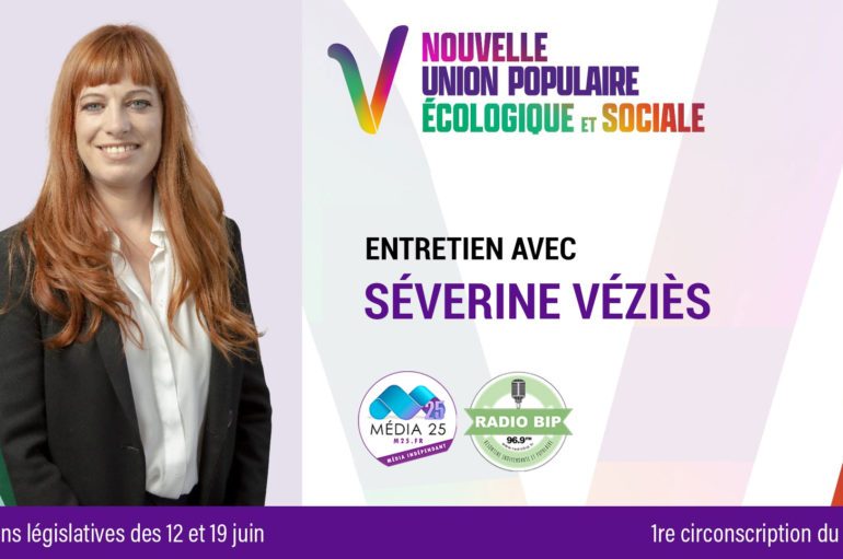 [Vidéo] Entretien avec Séverine Véziès candidate 1er circonscription du Doubs