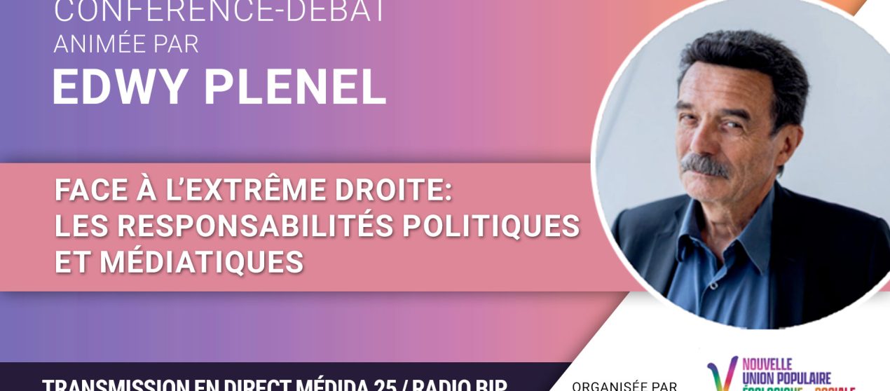 [Vidéo] Edwy Plenel : Conférence-débat « Face à l’extrême droite : les responsabilités politiques et médiatiques »