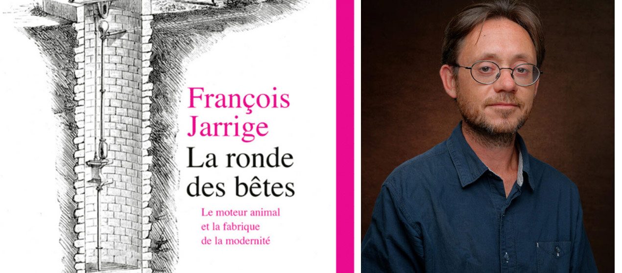 Conférence-débat avec Francois Jarrige, autour de son livre « La ronde des bêtes »