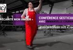 Conférence gesticulée : « Précarité mon amour » avec Emmanuelle Cournarie