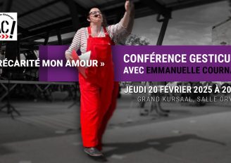 Conférence gesticulée : « Précarité mon amour » avec Emmanuelle Cournarie